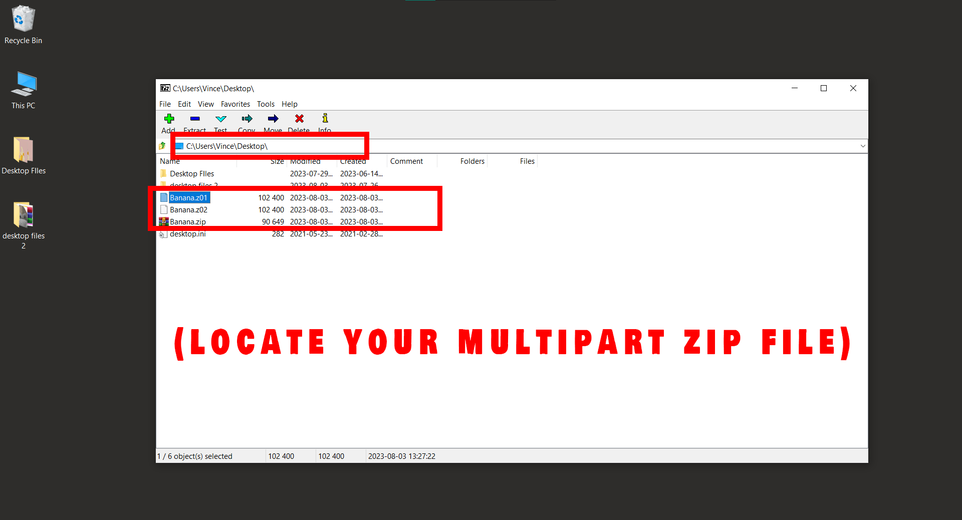 How To Open Multipart ZIP Files Using 7-Zip: Step 2