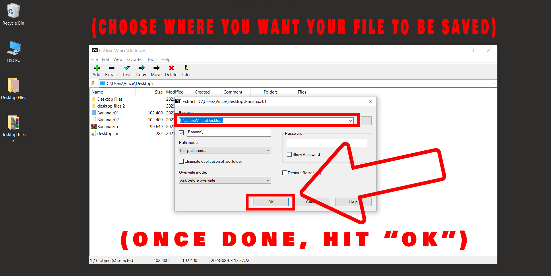 How To Open Multipart ZIP Files Using 7-Zip: Step 3