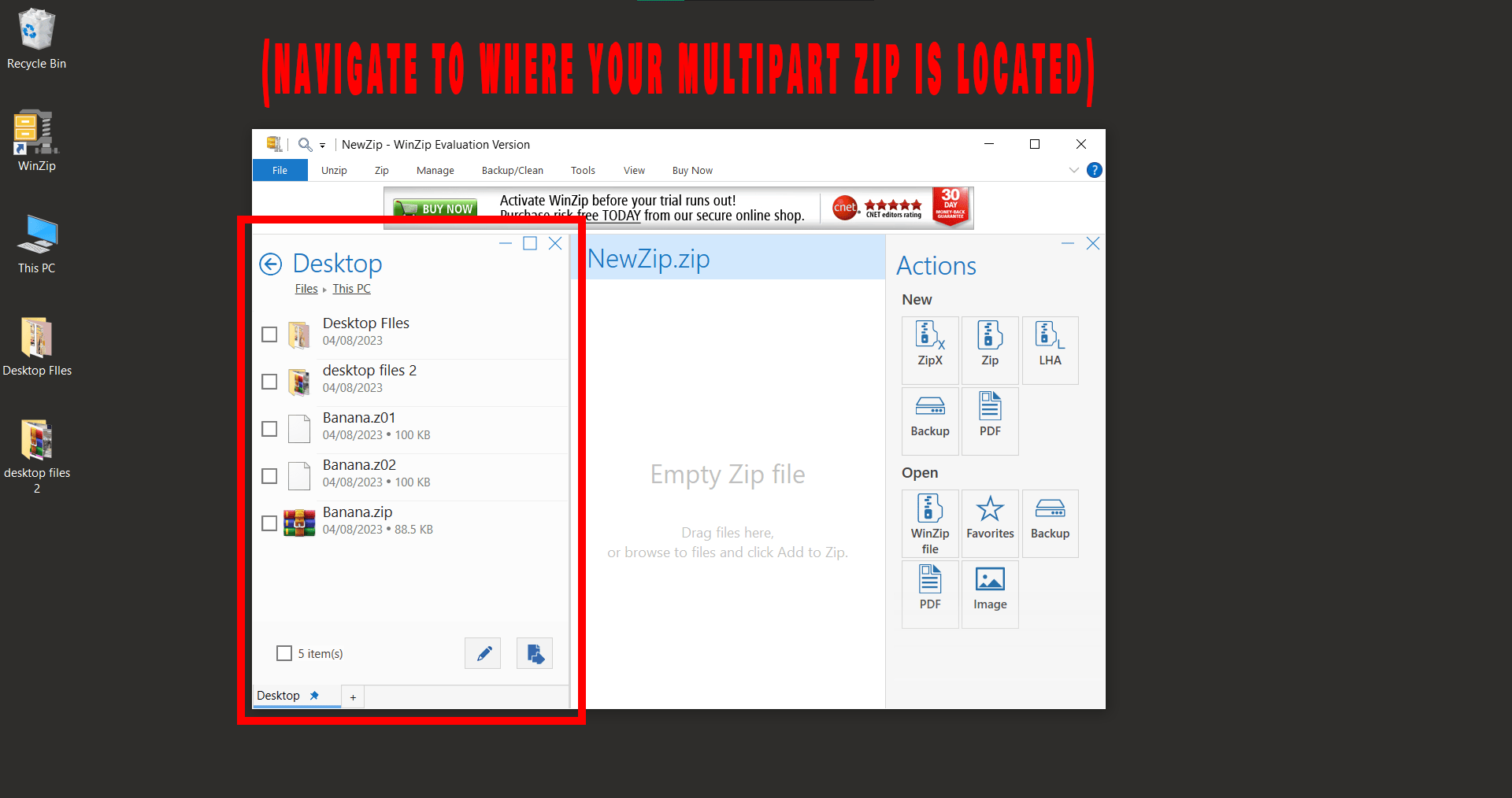 How To Open Multipart ZIP Files Using WinZip: Step 3