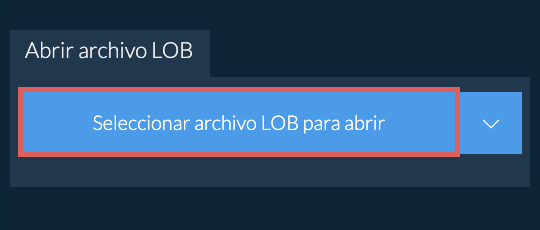 Abrir archivo LOB