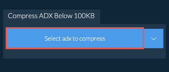 Compress adx Below 100KB