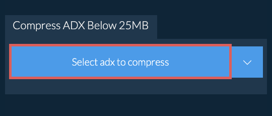 Compress adx Below 25MB