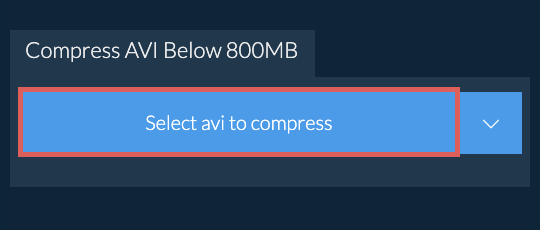 Compress avi Below 800MB