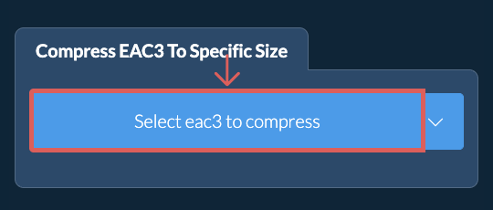 Compress eac3 Below a specific size