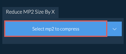 Reduce mp2 Size By X