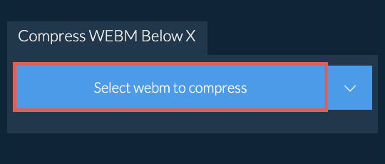 Compress webm Below X