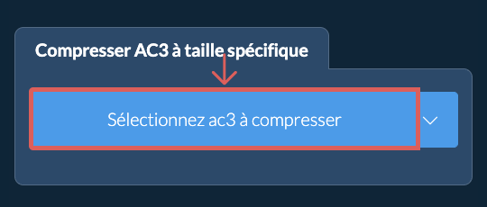 Compressez ac3 en dessous de votre taille spécifique