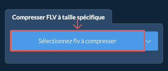 Compressez flv en dessous de votre taille spécifique