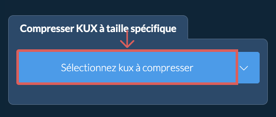 Compressez kux en dessous de votre taille spécifique