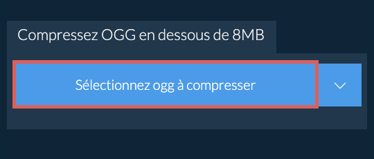 Compressez ogg en dessous de 8MB