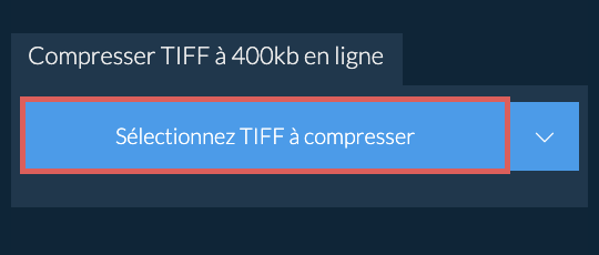 Compresser TIFF à 400kb en ligne