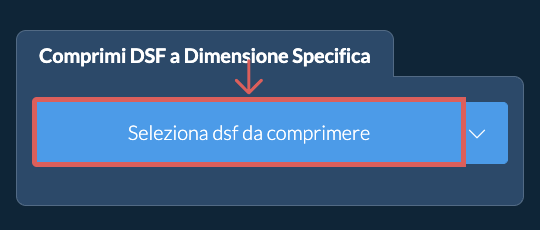 Comprimi dsf sotto una dimensione specifica