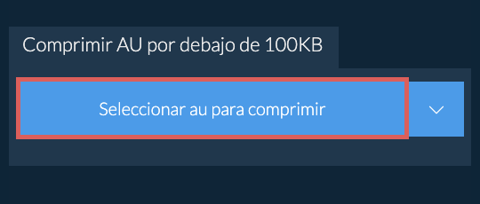Comprimir au por debajo de 100KB