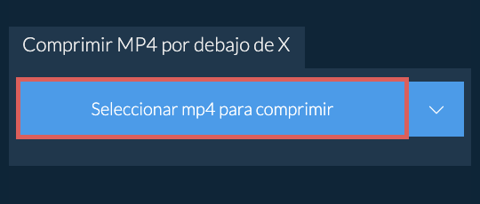 Comprimir mp4 por debajo de X
