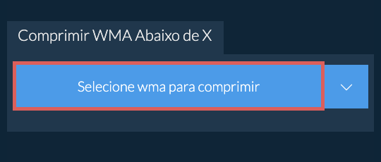 Comprimir wma Abaixo de X