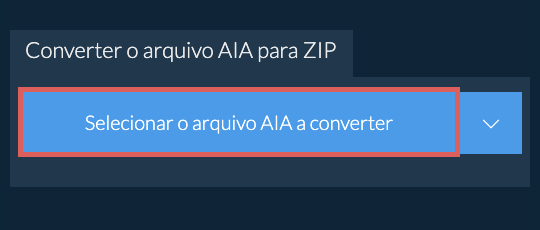Converter o arquivo AIA para ZIP