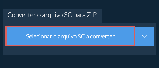 Converter o arquivo SC para ZIP