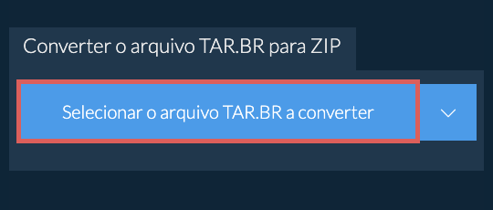 Converter o arquivo TAR.BR para ZIP