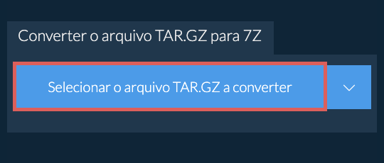 Converter o arquivo TAR.GZ para 7Z