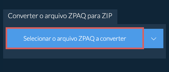 Converter o arquivo ZPAQ para ZIP