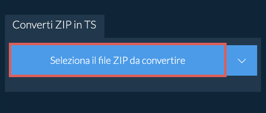 Converti ZIP in TS