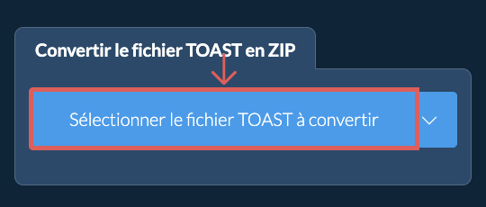 Convertir le fichier TOAST en ZIP