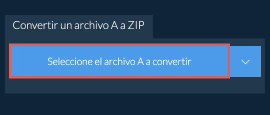 Convertir un archivo A a ZIP