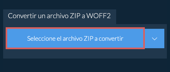 Convertir un archivo ZIP a WOFF2