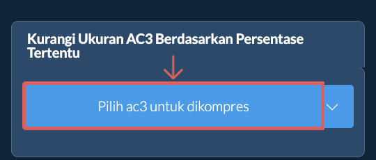 Kurangi Ukuran ac3 Sebesar persentase tertentu