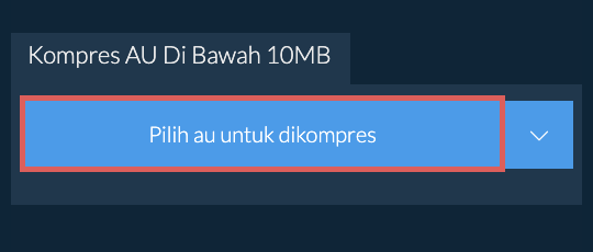 Kompres au Di Bawah 10MB
