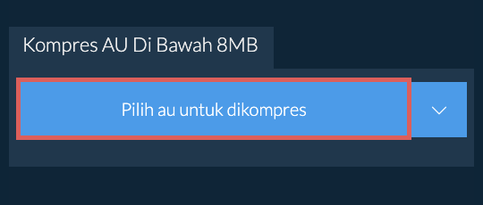 Kompres au Di Bawah 8MB
