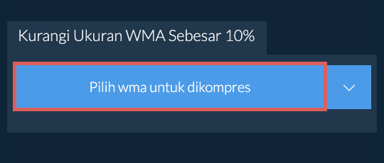 Kurangi Ukuran wma Sebesar 10%