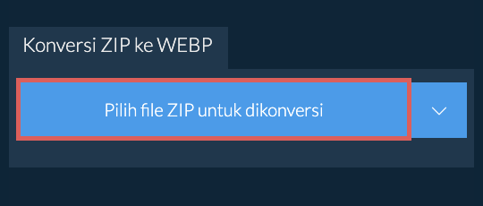 Konversi ZIP ke WEBP
