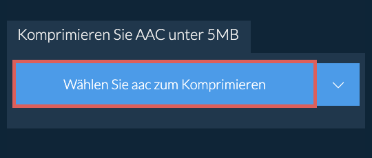 Komprimieren Sie aac unter 5MB