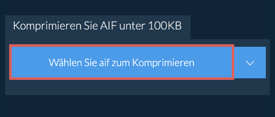 Komprimieren Sie aif unter 100KB