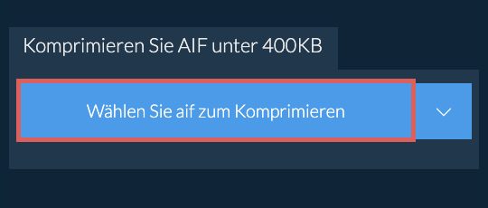 Komprimieren Sie aif unter 400KB