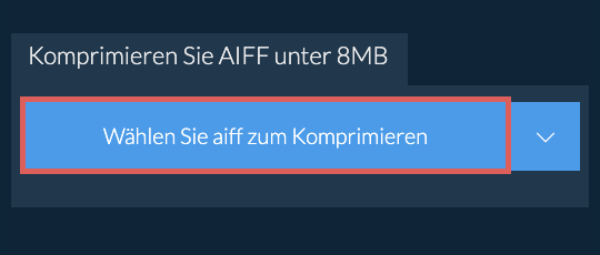 Komprimieren Sie aiff unter 8MB