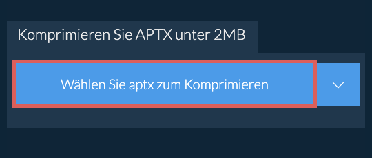 Komprimieren Sie aptx unter 2MB