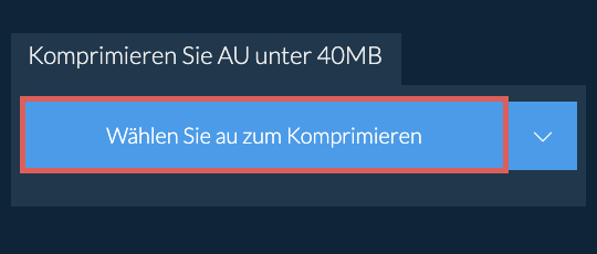 Komprimieren Sie au unter 40MB