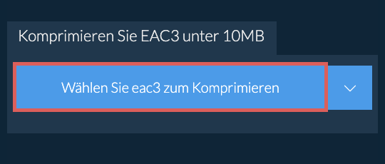 Komprimieren Sie eac3 unter 10MB