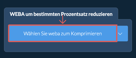 weba Größe um einen bestimmten Prozentsatz reduzieren