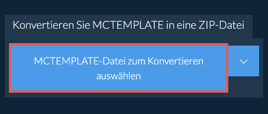 Konvertieren Sie MCTEMPLATE in eine ZIP-Datei