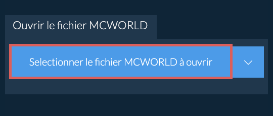 Ouvrir le fichier MCWORLD