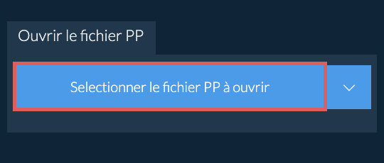 Ouvrir le fichier PP