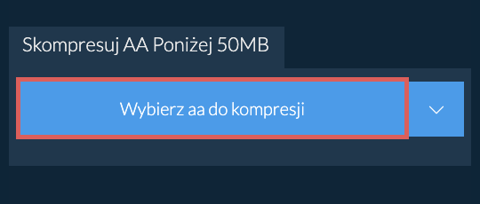 Skompresuj aa Poniżej 50MB