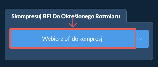 Skompresuj bfi Poniżej określonego rozmiaru