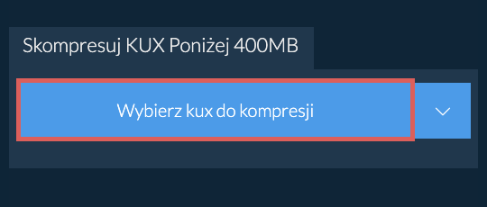 Skompresuj kux Poniżej 400MB