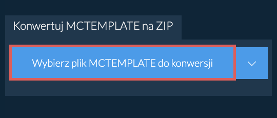 Konwertuj MCTEMPLATE na ZIP
