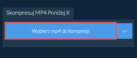 Skompresuj mp4 Poniżej X
