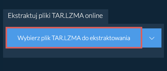 Ekstraktuj pliki TAR.LZMA online